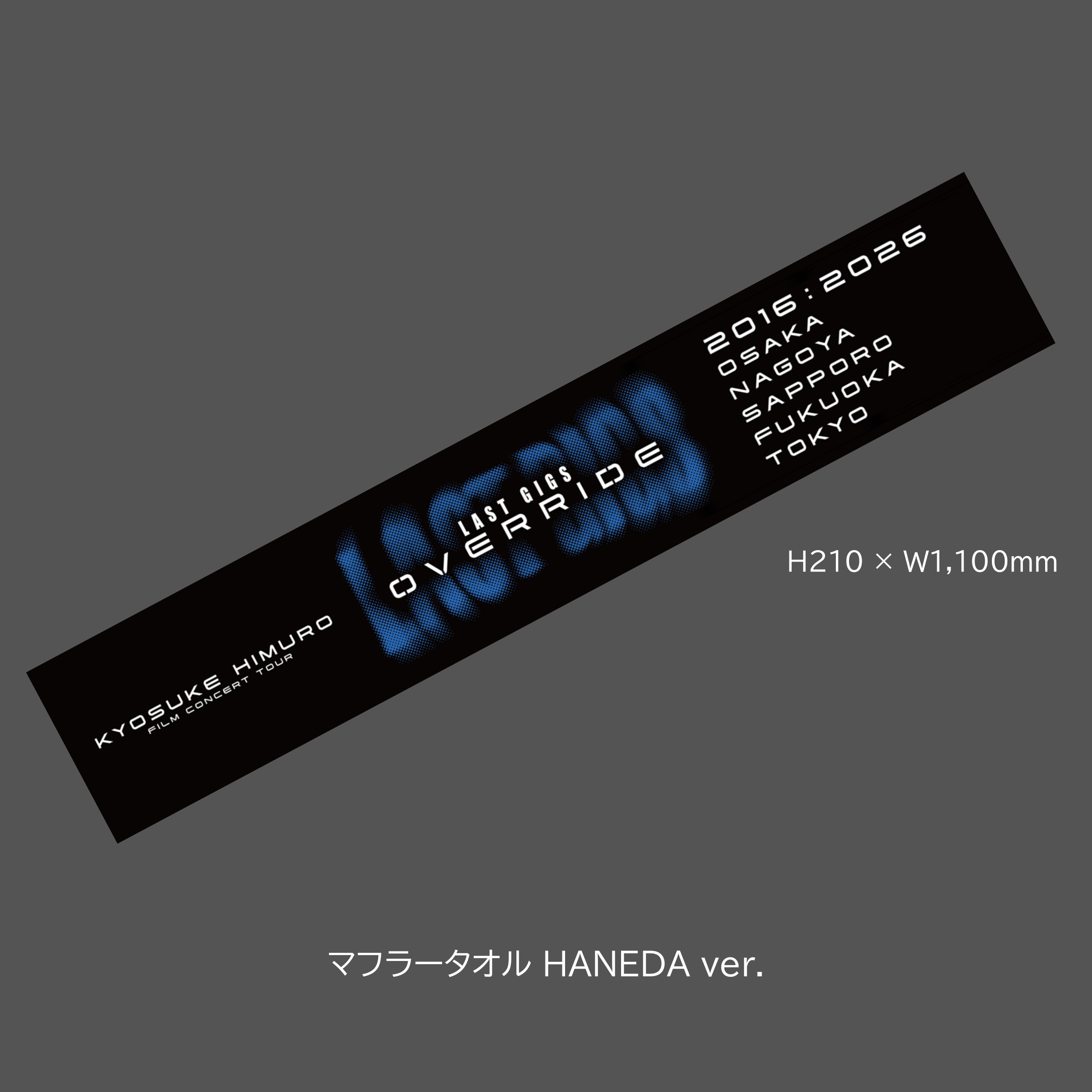 LAST GIGS OVERRIDE Muffler Towel（HANEDA）