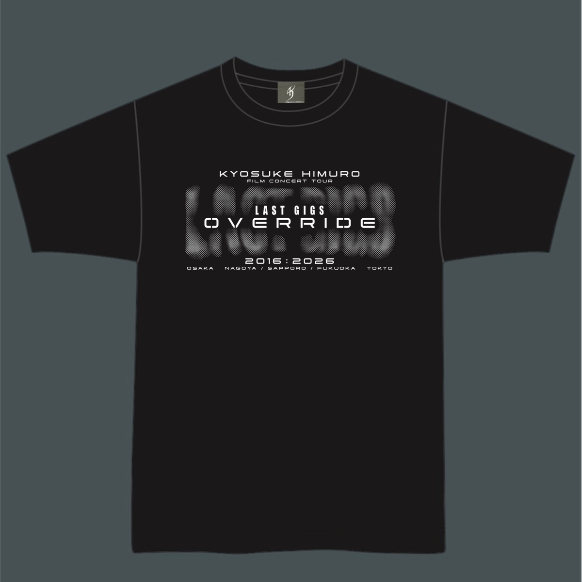 KYOSUKE HIMURO TOUR 2010-2011 ロングTシャツ　新品 LAST GIGS OVERRIDE TOUR T-Shirts “BLACK”